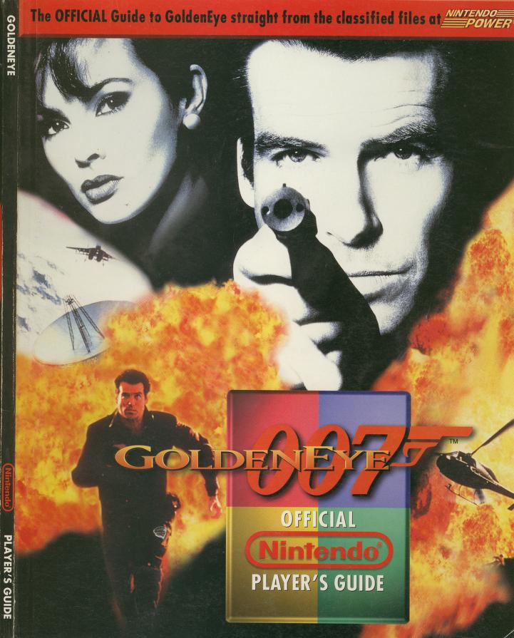 007 Golden Eye Nintendo Power Official Strategy Guide : Nintendo of America  Inc : Free Download, Borrow, and Streaming : Internet Archive